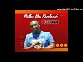 Dj Shaka Motho Wa Facebook Original