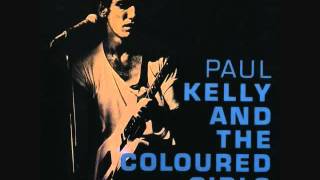 Paul Kelly & The Coloured Girls - The Execution