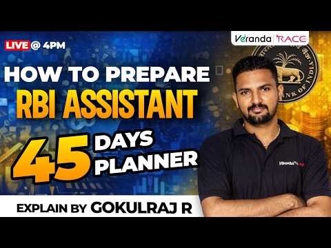 HOW TO PREPARE FOR RBI ASSISTANT | 45 DAYS PLANNER  | BY GOKULRAJ R