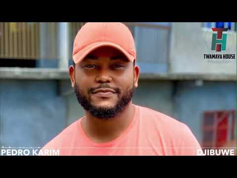 PEDRO KARIM - Djibuwe