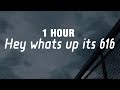 1 HOUR Hey Whats Up Its 616 Lyrics Speed Gang Red Lipstick RHCP SNOW COVER