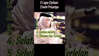 Download lagu 5 Lagu Ciptaan Erwin Prasetya | #erwinprasetya #dewa19 #kirana #kamulahsatusatunya #bassis mp3