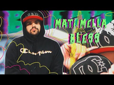 Mati Mella - BLESS (Video Oficial)