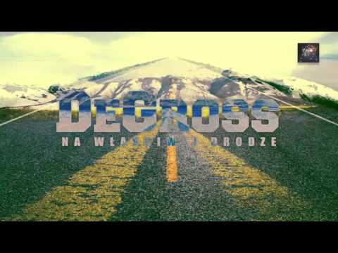 DeGross - Na właściwiej drodze (Kilotony Mixtape Vol.2)