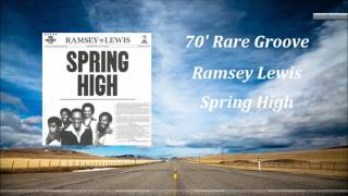 Ramsey Lewis - Spring High