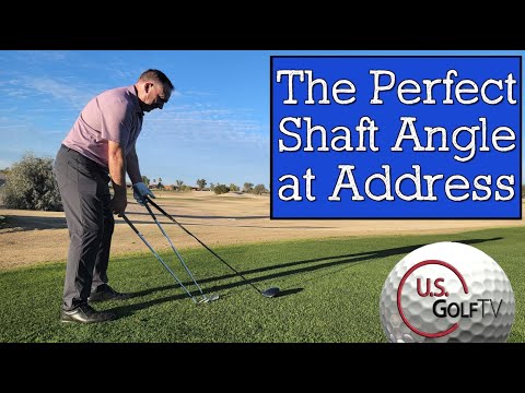 The Perfect Golf Shaft Angle at Address - How to Hit the Golf Ball Solid!