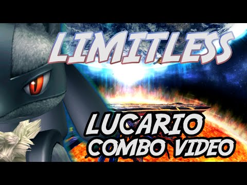 LIMITLESS - Lucario Combo Video by Mr. R