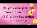 Paul Wilbur - Mighty and Glorious - Lyrics - Your ...