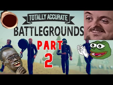 Forsen Plays Totally Accurate Battlegrounds Versus Streamsnipers - Part 2 (With Chat)