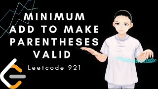 YouTube video 'Leetcode 921- Minimum Add to Make Parentheses Valid (Java, Solution Explained)'