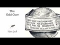Ep 260 The Gold Cure