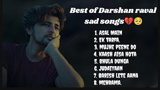 Download lagu Darshan Raval Best Jukbox🥀💔Darshan Raval sad Song❤Romantic Song, Sad Song,💔Darshan Raval broken Song mp3