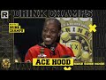 Ace Hood On We The Best Meek Mill Working With Future His Career More Drink Champs