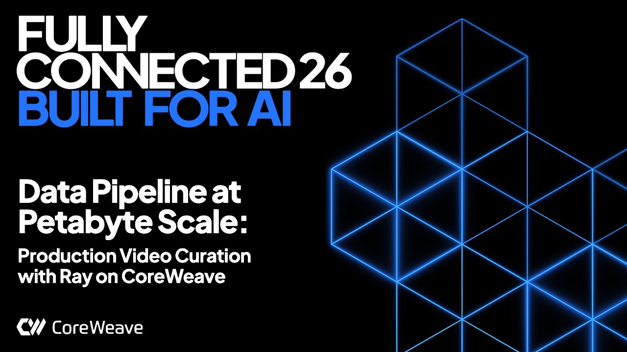 Data pipeline at Petabyte scale: Production Video Curation with Ray on CoreWeave