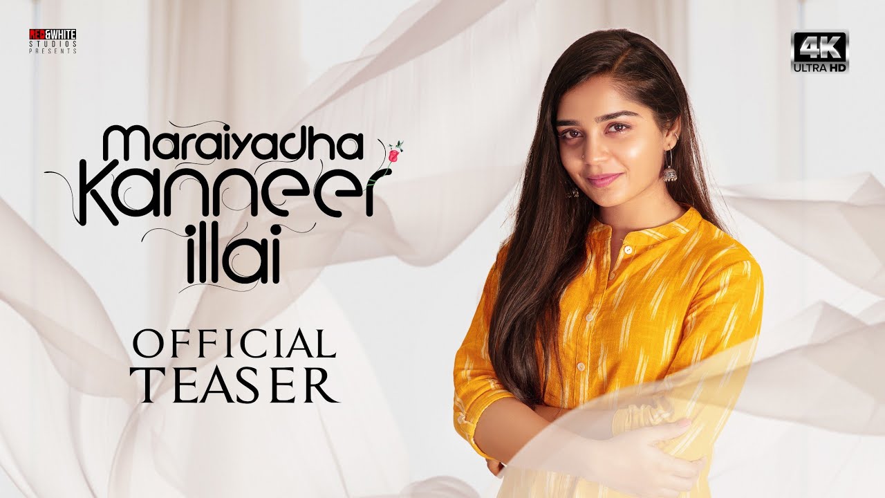 Actor Gouri kishan Maraiyadha kaneer ilai Official teaser