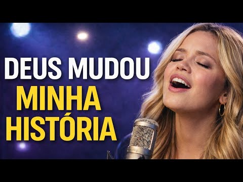 DEUS VAI MUDAR SUA HISTÓRIA | Eu Chorei Ouvindo Esse Louvor - OUÇA ISSO E CREIA - Música Gospel  
