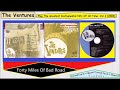 1. Forty Miles Of Bad Road * The Ventures