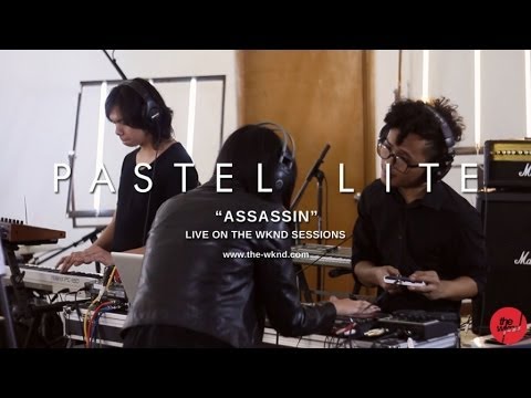 Pastel Lite | Assassin (Live on The Wknd Sessions, #82)