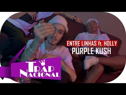 Entre Linhas - PURPLE KUSH (feat. Holly) [Prod. Jaykay] + Letra