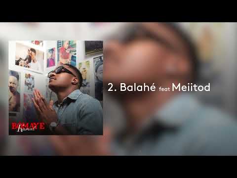 Kamal - Balahé feat Meiitod( audio officiel )