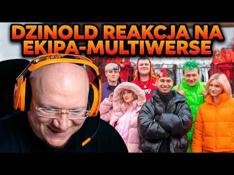 🔥DZINOLD🔥REAKCJA NA EKIPA-MULTIVERSE!