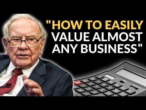 Warren Buffett: The Easiest Way To Value Stocks