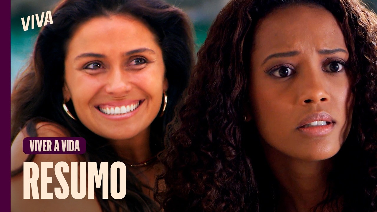 HELENA E LUCIANA BRIGAM POR BRUNO, DORA E MARCOS SE BEIJAM E MAIS! | VIVER A VIDA | RESUMO DA SEMANA