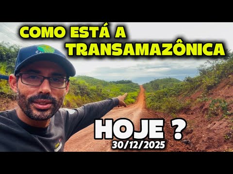 What is the state of the Trans-Amazonian Highway today, December 30, 2025?