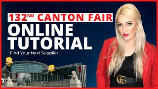 ONLINE CANTON FAIR 2022 TUTORIAL - 132nd Canton Fair Live Demo - Find Your Next Supplier