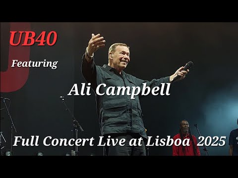 UB40 Featuring Ali Campbell - Full Show 2025 - Sagres Campo Pequeno