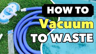 How to vacuum to waste, get dead algae out of your pool.