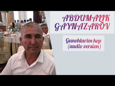 Gunohim kop mening gunohlarim kop - Abdumalik Gaynazarov