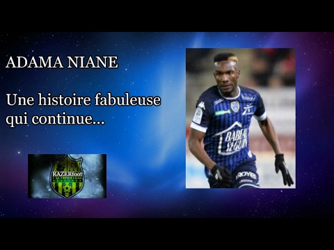 Adama Niane - Une histoire fabuleuse qui continue ...