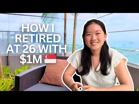 Retiring As A 26 Year Old with SGD 1 Million | My Step by Step FIRE Guide
