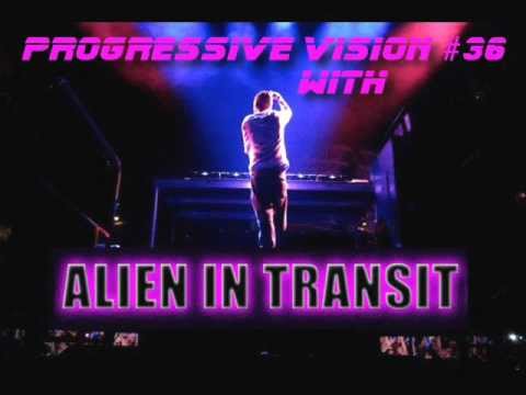 Alien In Transit - Progressive Vision 036 on 1MixRadioUK