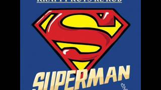 Lee Mortimer & Foamo - Superman (Krafty Kuts Re-Rub)