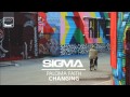 Sigma ft Paloma Faith - Changing (Klingande Remix)