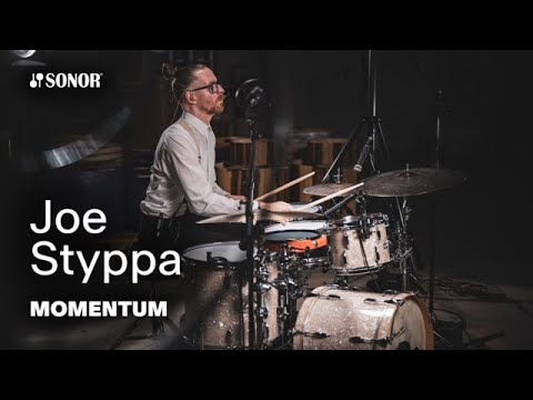 SONOR Artist Family: Joe Styppa – Momentum