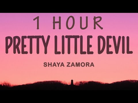 Shaya Zamora - Pretty Little Devil | 1 hour lyrics