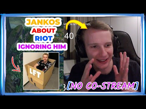 Jankos About RIOT IGNORING Him 👀 [CO-STREAM PROBLEMS]