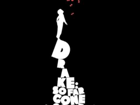 Outro - Drake (So Far Gone Mixtape) w/ Lyrics