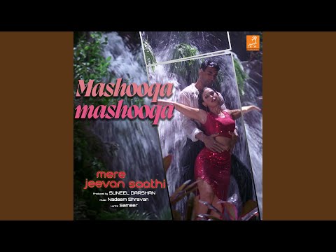 Mashooqa Mashooqa (From "Mere Jeevan Saathi")