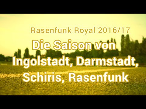Rasenfunk Royal 5/5: Saisonrückblick FC Ingolstadt 04, SV Darmstadt 98, Schiedsrichter
