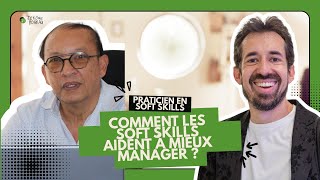 Vignette de Comment les soft skills aident &agrave; mieux manager ?