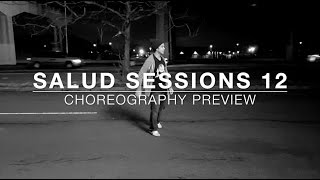 Salud Sessions 12 - Choreography Preview - See You Leave - RJD2, STS, Khari Mateen