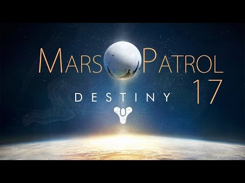 XT Mood Play: Destiny - Mars Patrol Level 17 [720p]
