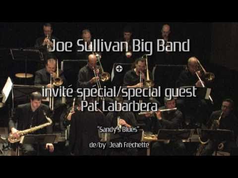 Joe Sullivan Big Band + Pat Labarbera - TVJazz.tv