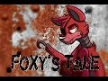 "Foxy's Tale" Five Nights at Freddy's Song - Muse ...