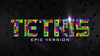 Tetris Main Theme - Epic Music Version