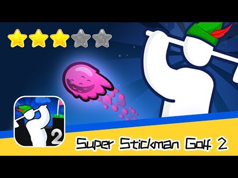 Super Stickman Golf 2 Walkthrough Award Winning Arcade Golf Recommend index three stars - YouTube